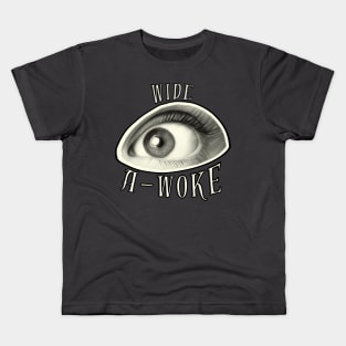 Wide A-Woke Kids T-Shirt